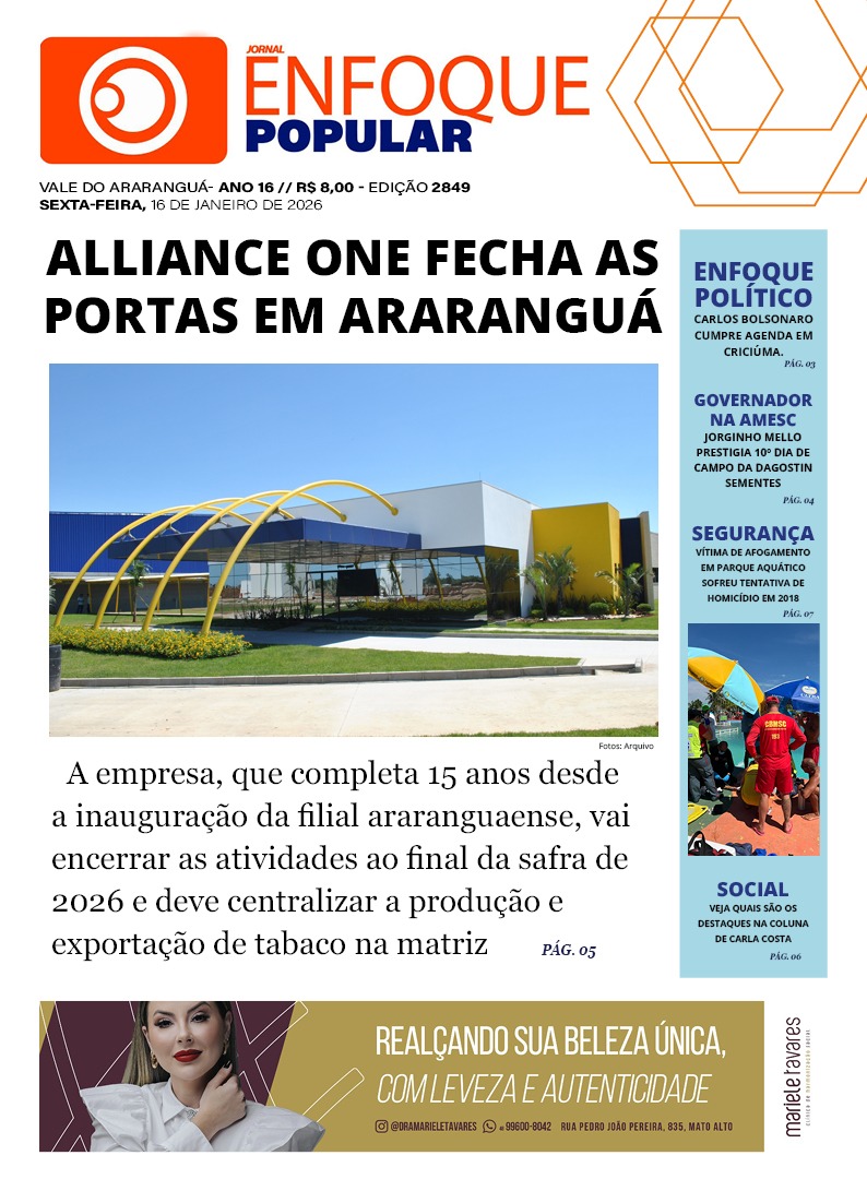 Jornal Enfoque Popular – 2849 – Alliance one fecha as portas em Araranguá