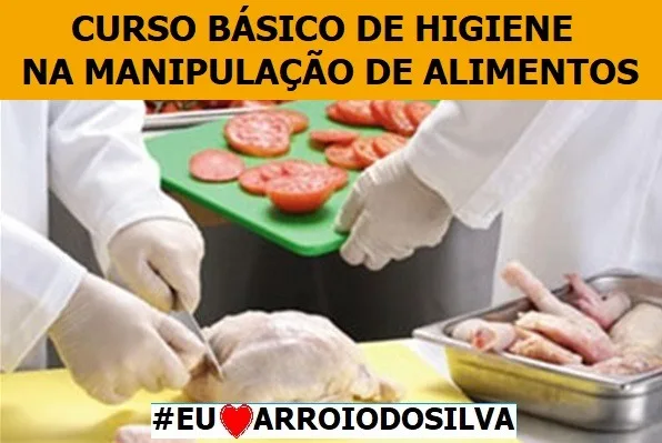 Comunidade terá curso básico de Higiene na Manipulação de Alimentos   