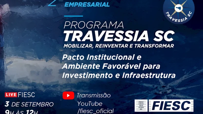 Fiesc promove 2º fórum do Programa Travessia