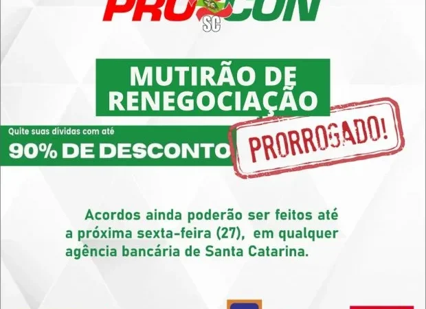 PROCON SC prorroga até sexta mutirão de renegociação de dívidas