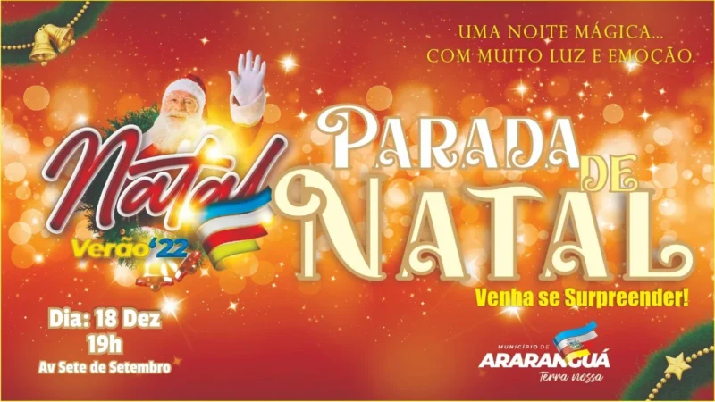 ARARANGUÁ NA EXPECTATIVA DA PRIMEIRA PARADA DE NATAL
