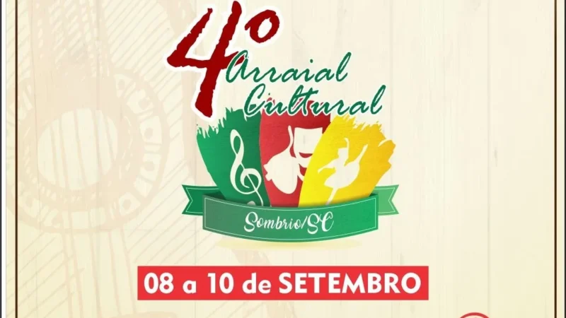 4º Arraial Cultural de Sombrio lança sua programação