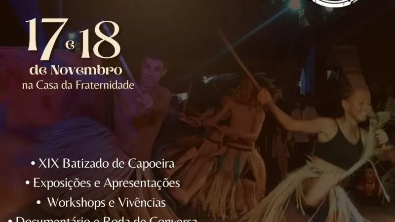 Casa da Fraternidade realiza Manifesto Cultural Afro Brasileiro: Capoeira e Ancestralidade