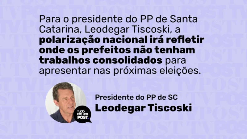 Polarização irá refletir onde os prefeitos não tenham trabalhos consolidados para apresentar