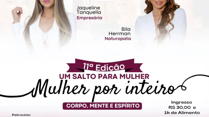 Um Salto para Mulher: iniciando o mês da mulher com evento pensado para elas