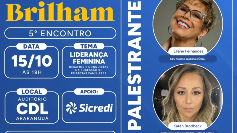 Sucessão de empresas familiares é o tema do quinto encontro do “Mulheres que Brilham” da CDL