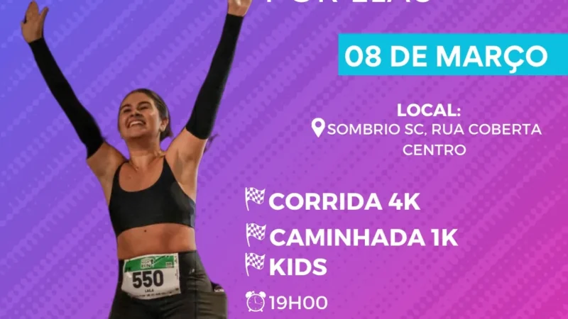 Prefeitura de Sombrio promove a 1ª Corrida “Sombrio por Elas” com mais de 600 inscritas