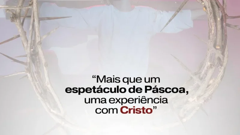 Espetáculo “FERVOR” promete emocionar Araranguá com experiência imersiva sobre a Páscoa