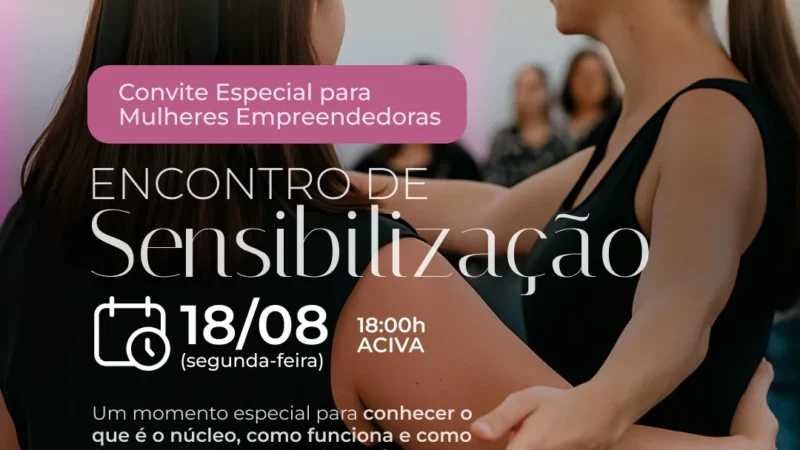 Empresárias são convidadas para evento de sensibilização do Núcleo da Mulher Empresária da ACIVA