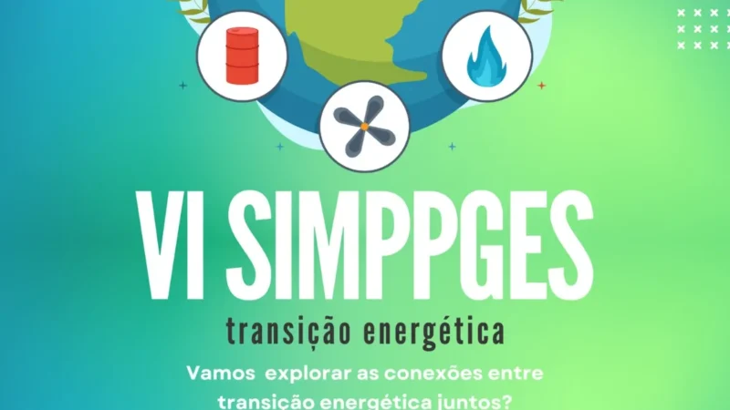 UFSC ARARANGUÁ É PALCO DO VI SIMPPGES 2025: TRANSIÇÃO ENERGÉTICA EM FOCO