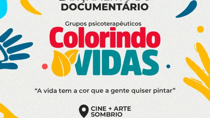 Documentário sobre grupos terapêuticos do CAPS de Sombrio será lançado no Cine Mais Arte