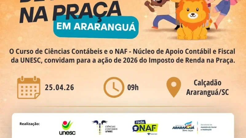 Araranguá promove 5ª edição do “Imposto de Renda na Praça” e amplia destinação social de recursos