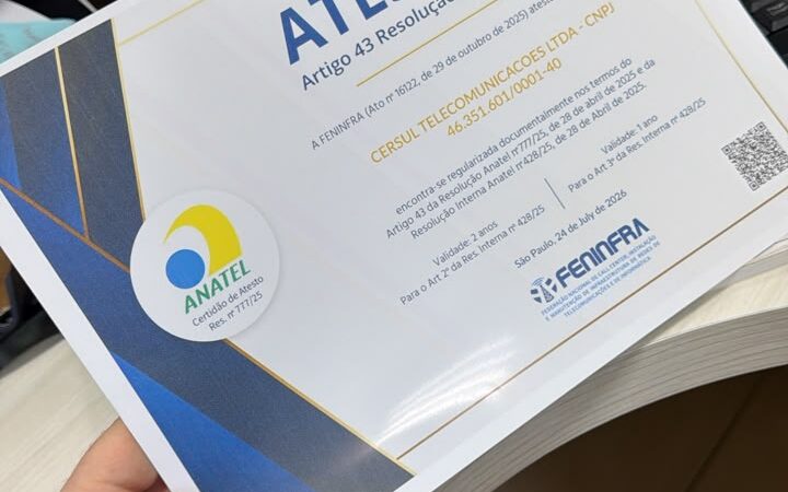 CERSUL Internet conquista atestado de regularidade da Anatel e reforça compromisso com qualidade e segurança
